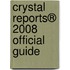 Crystal Reports® 2008 Official Guide