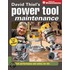 David Thiel''s Power Tool Maintenance