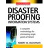 Disaster Proofing Information Systems