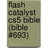 Flash Catalyst Cs5 Bible (bible #693)