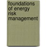 Foundations of Energy Risk Management door Onbekend