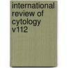 International Review Of Cytology V112 door Peter Bourne