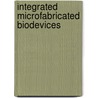 Integrated Microfabricated Biodevices door Andras Guttman