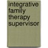 Integrative Family Therapy Supervisor