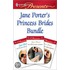 Jane Porter''s Princess Brides Bundle