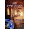 Lady Forget-Me-Not Lady Forget-Me-Not door Valerie Moyses