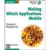 Making Win32Â® Applications Mobile door Nancy Nicolaisen
