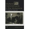Multiple Commitments in the Workplace door Aaron Cohen
