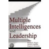 Multiple Intelligences and Leadership by Ronald E. Riggio