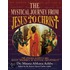 Mystical journey From Jesus to Christ