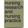 Nursing Research and Nursing Practice door Onbekend