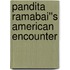 Pandita Ramabai''s American Encounter