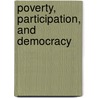 Poverty, Participation, and Democracy door Onbekend