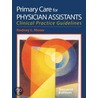 Primary Care for Physician Assistants door Rodney L. Moser