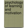 Psychology of Learning and Motivation door Onbekend