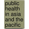 Public Health in Asia and the Pacific door J. Milton