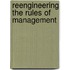 Reengineering the Rules of Management