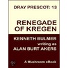 Renegade of Kregen [Dray Prescot #13] door Alan Burt Akers