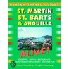 St. Martin & St. Barts Alive  2nd ed. by Harriet Greenberg