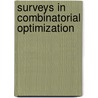 Surveys in Combinatorial Optimization door Martello