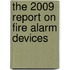 The 2009 Report on Fire Alarm Devices