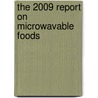 The 2009 Report on Microwavable Foods by Inc. Icon Group International
