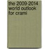 The 2009-2014 World Outlook for Crami