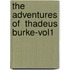 The Adventures Of  Thadeus Burke-Vol1