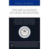 The Art & Science of Legal Recruiting door Aspatore Books Staff Aspatore com