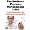 The Business Process Management Guide door Ivanka Menken