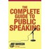 The Complete Guide to Public Speaking