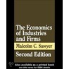 The Economics of Industries and Firms by Malcolm Sawyer