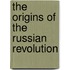 The Origins of the Russian Revolution