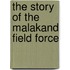 The Story of the Malakand Field Force