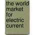 The World Market for Electric Current