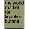 The World Market for Liquefied Butane door Inc. Icon Group International