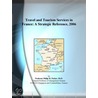 Travel and Tourism Services in France by Inc. Icon Group International