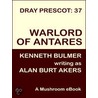 Warlord of Antares [Dray Prescot #37] door Alan Burt Akers