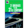 21 Bridges to the Twenty-First Century door Lyle E. Schaller