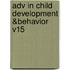 Adv In Child Development &behavior V15