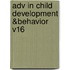 Adv In Child Development &behavior V16