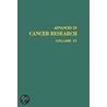 Advances in Cancer Research, Volume 23 door Technology'