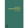 Advances in Cancer Research, Volume 33 door Sidney Weinhouse