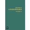 Advances in Cancer Research, Volume 42 door Sidney Weinhouse