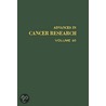 Advances in Cancer Research, Volume 60 door George Klein