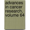 Advances in Cancer Research, Volume 64 door George F. Vande Woude
