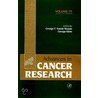 Advances in Cancer Research, Volume 75 by George Vande Woude