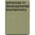 Advances in Developmental Biochemistry