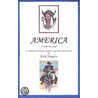 America, a Wild New Land in the Making door Rick Magers