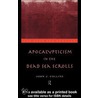 Apocalypticism in the Dead Sea Scrolls door John Joseph Collins